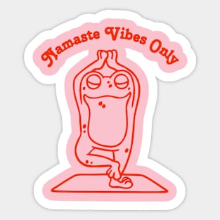 namaste vibes only Sticker